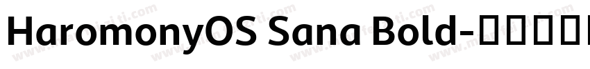 HaromonyOS Sana Bold字体转换